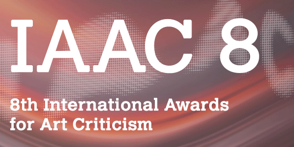 International Awards for Art Criticism (IAAC 8) 2022